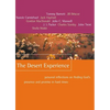 The Desert Experience: Personal Reflections on Finding God's Presence and Promise in Hard Times - Paperback