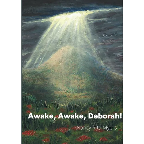 Awake, Awake, Deborah! - Paperback