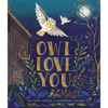 Owl Love You: A Picture Book - Hardcover