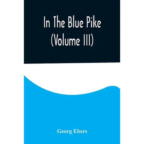 In The Blue Pike (Volume III) - Paperback