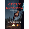 Cascade Kidnapping: A Luke McCain Novel - Paperback