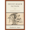 Defoe's Major Fiction: Accounting for the Self - Hardcover