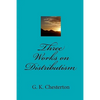 Three Works on Distributism - Paperback