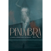 Penumbra No. 1 (2020): A Journal of Weird Fiction and Criticism - Paperback