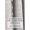 Law Dictionary for Translators: English-Spanish Legal Glossary - Paperback