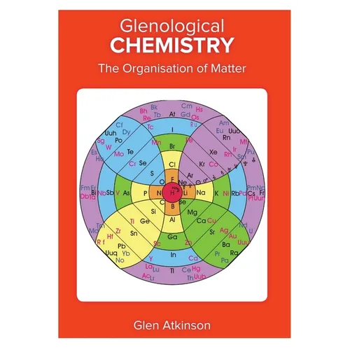 Glenological Chemistry: The Organisation of Matter - Paperback