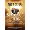 2012-2015: The Season of Return? - Paperback