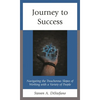 Journey to Success: Navigating the Treacherous Slopes of Working with a Variety of People - Paperback