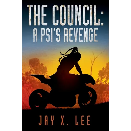 The Council: A Psi's Revenge: (Book One of After the Pulse) - Paperback
