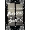 Whispering Shadows - Paperback