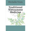 Traditional Vietnamese Medicine - Paperback