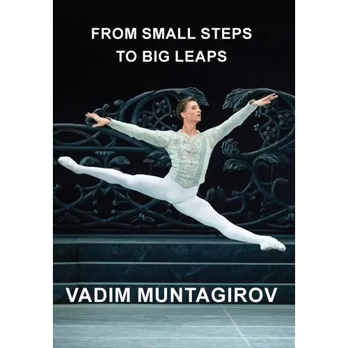 From Small Steps to Big Leaps - Hardcover