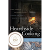 Hearthside Cooking: Early American Southern Cuisine Updated for Today's Hearth and Cookstove - Paperback