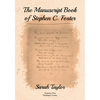 The Manuscript Book of Stephen C. Foster - Hardcover