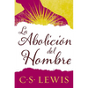 El Abolici��n del Hombre - Paperback