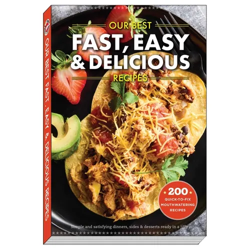 Our Best Fast, Easy & Delicious Recipes - Paperback