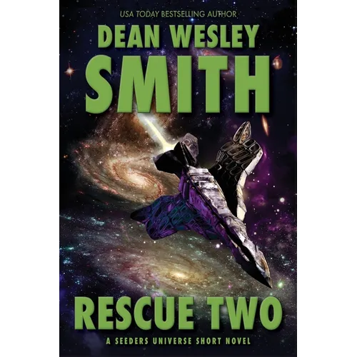 Rescue Two: A Seeders Universe Short Novel - Paperback