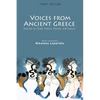 Voices from Ancient Greece: Sources for Greek history, society, and culture - Paperback