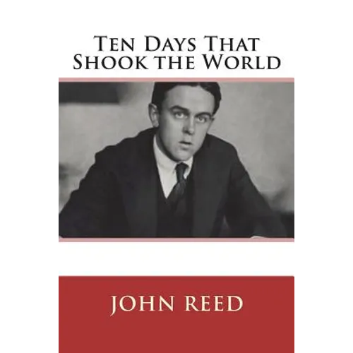 Ten Days That Shook the World - Paperback