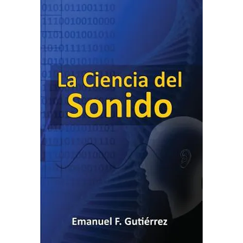La Ciencia del Sonido - Paperback