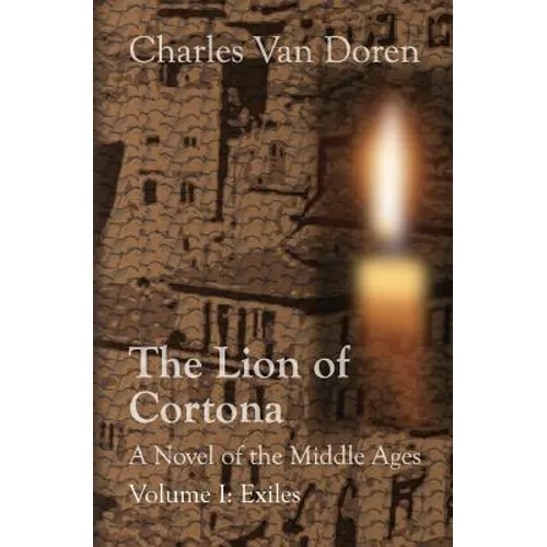 The Lion of Cortona: Volume I: Exiles - Paperback