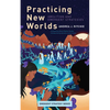 Practicing New Worlds: Abolition and Emergent Strategies - Paperback