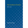 Southern Frontier, 1670-1732: 1670-1732 - Paperback