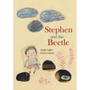 Stephen and the Beetle - Hardcover