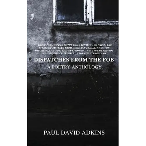 Dispatches from the Fob - Paperback