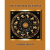 You and Your Ascendant - Paperback
