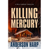 Killing Mercury - Paperback