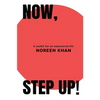 Now, Step Up!: A toolkit for an empowered life - Paperback