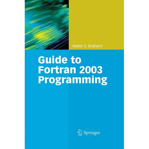 Guide to FORTRAN 2003 Programming - Paperback
