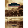 Coconut Creek - Hardcover