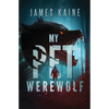 My Pet Werewolf - Paperback