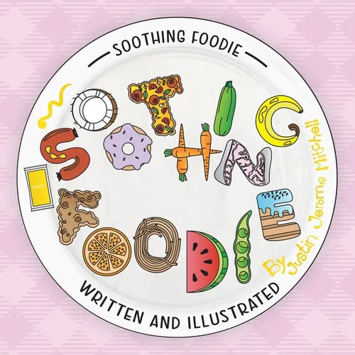 Soothing Foodie - Paperback