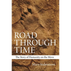 Road Through Time: The Story of Humanity on the Move - Paperback