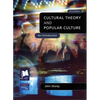 Cultural Theory and Popular Culture: An Introduction - Paperback