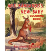 Mrs. Kangaroo's New Baby Coloring Book - Paperback