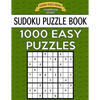 Sudoku Puzzle Book, 1,000 EASY Puzzles: Bargain Sized Jumbo Book, No Wasted Puzzles With Only One Level - Paperback