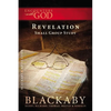 A Revelation: A Blackaby Bible Study Series - Paperback