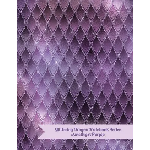 Glittering Dragon Notebook Series: Amethyst Purple - Paperback