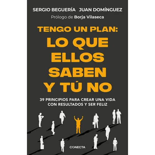 Tengo Un Plan: Lo Que Ellos Saben Y Tú No / I Have a Plan - Paperback