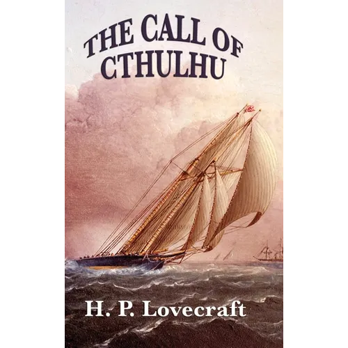 The Call of Cthulhu - Hardcover