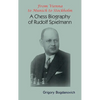 From Vienna to Munich to Stockholm: A Chess Biography of Rudolf Spielmann - Hardcover