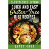 Quick and Easy Gluten-Free Diet Recipes - Paperback