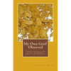 My Own Grief Observed - Paperback