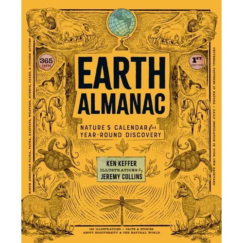 Earth Almanac: Nature's Calendar for Year-Round Discovery - Paperback