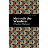 Melmoth the Wanderer - Paperback