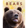 Bears: Amazing Pictures & Fun Facts on Animals in Nature - Paperback